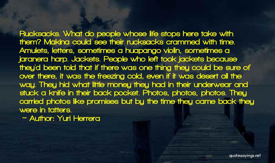 Freezing Cold Quotes By Yuri Herrera