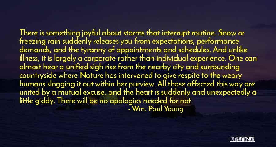 Freezing Heart Quotes By Wm. Paul Young