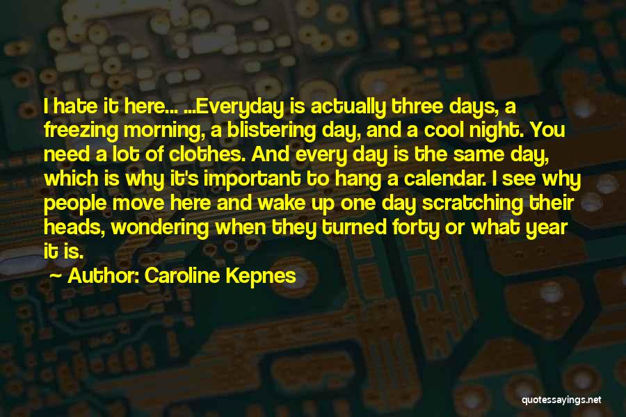 Freezing Night Quotes By Caroline Kepnes