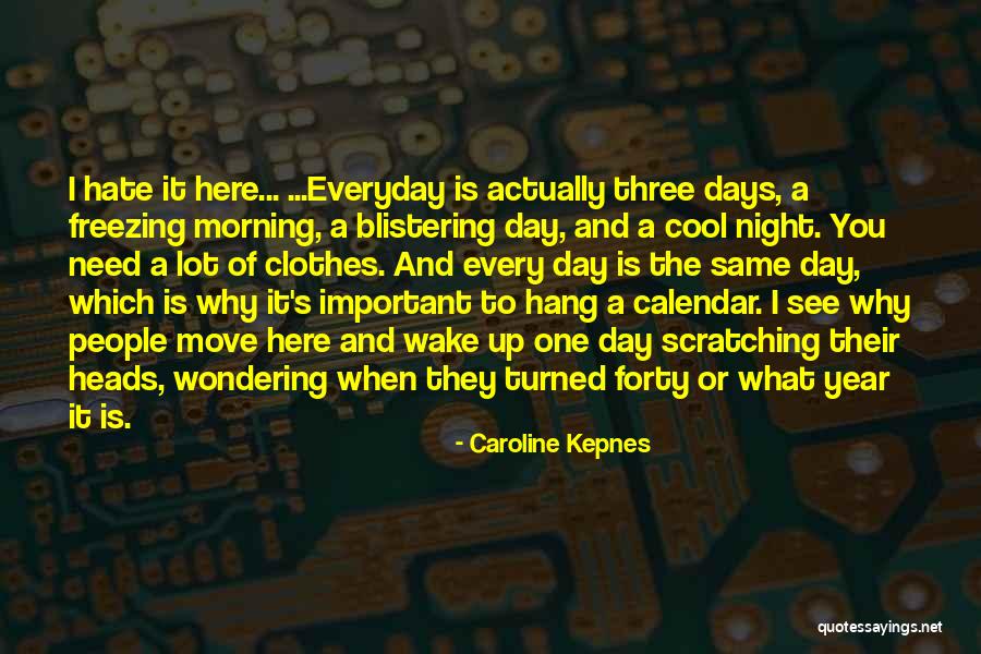 Freezing Quotes By Caroline Kepnes Freezing Quotes By Caroline Kepnes