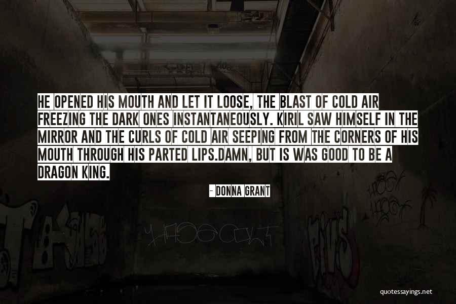 Freezing Quotes By Donna Grant Freezing Quotes By Donna Grant