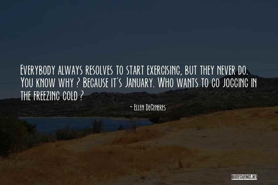Freezing Quotes By Ellen DeGeneres Freezing Quotes By Ellen DeGeneres