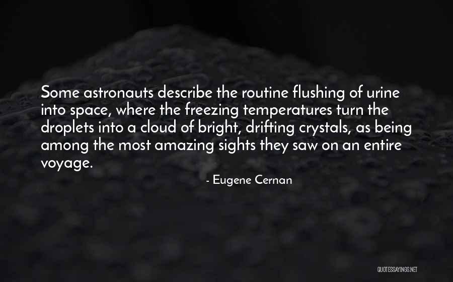 Freezing Quotes By Eugene Cernan Freezing Quotes By Eugene Cernan