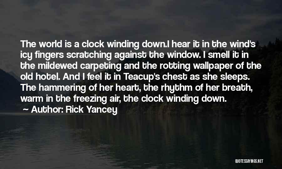 Freezing Time Quotes By Rick Yancey