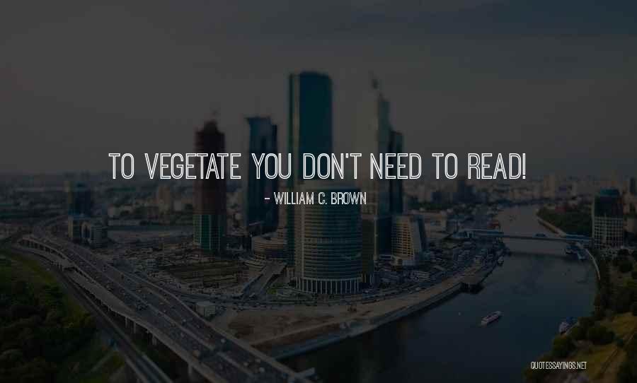 Fregosi Jim Quotes By William C. Brown Fregosi Jim Quotes By William C. Brown