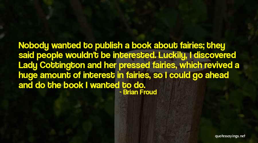Fregoso Last Name Quotes By Brian Froud Fregoso Last Name Quotes By Brian Froud