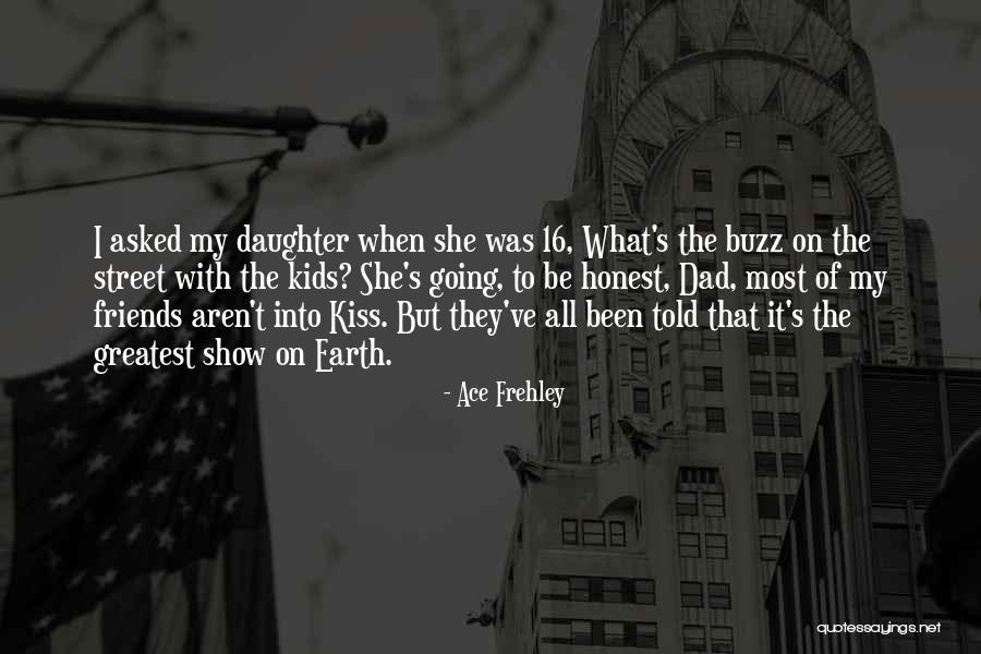 Frehley Quotes By Ace Frehley Frehley Quotes By Ace Frehley