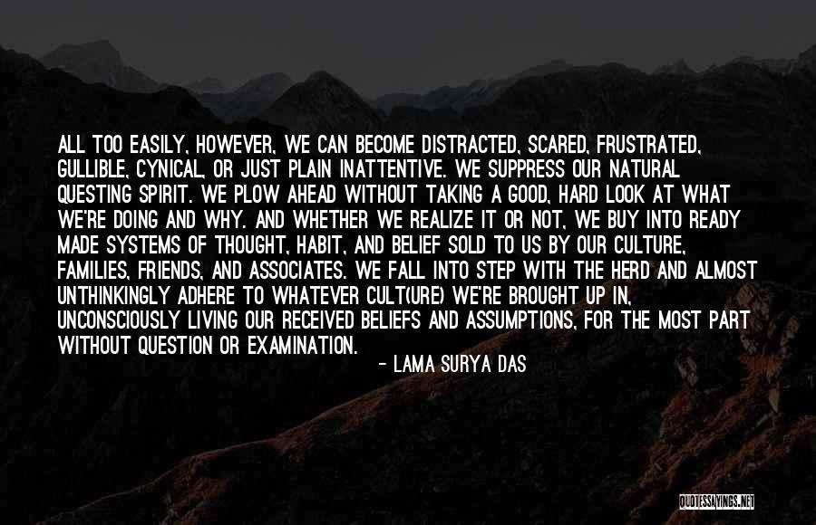 Frehner Trucking Quotes By Lama Surya Das Frehner Trucking Quotes By Lama Surya Das