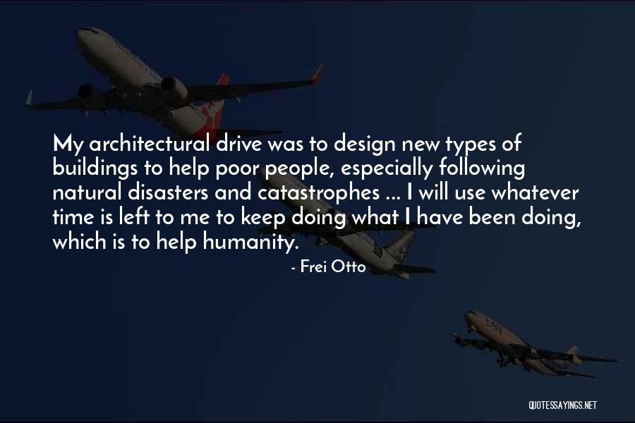 Frei Quotes By Frei Otto Frei Quotes By Frei Otto