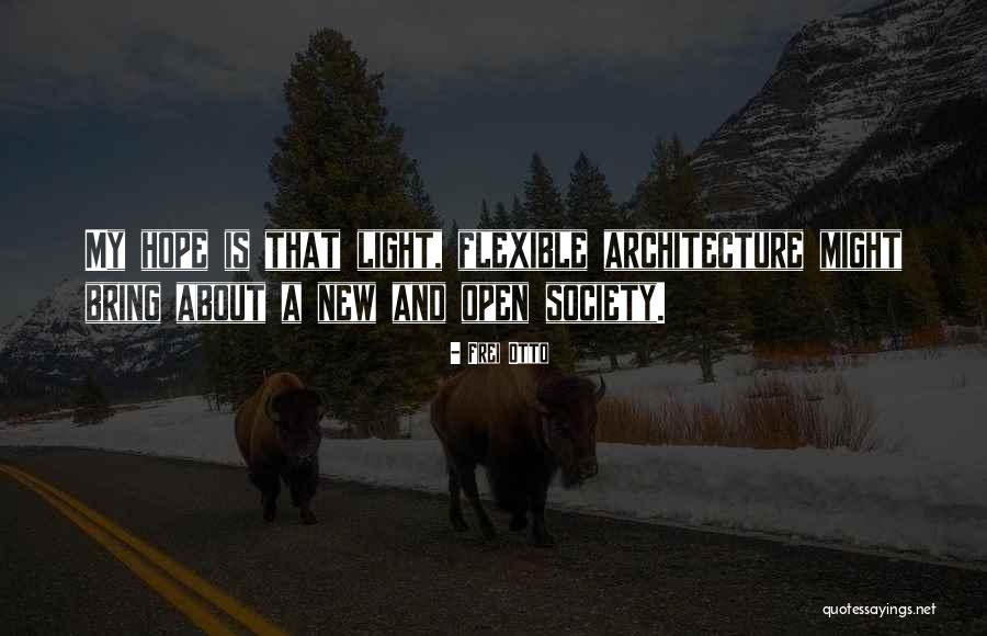 Frei Quotes By Frei Otto Frei Quotes By Frei Otto
