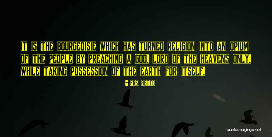 Frei.wild Quotes By Frei Betto Frei.wild Quotes By Frei Betto