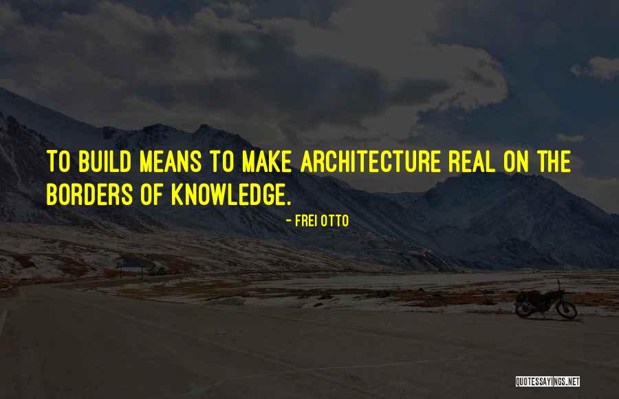 Frei.wild Quotes By Frei Otto Frei.wild Quotes By Frei Otto