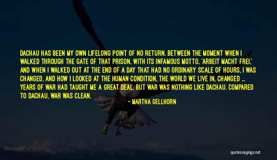 Frei.wild Quotes By Martha Gellhorn Frei.wild Quotes By Martha Gellhorn
