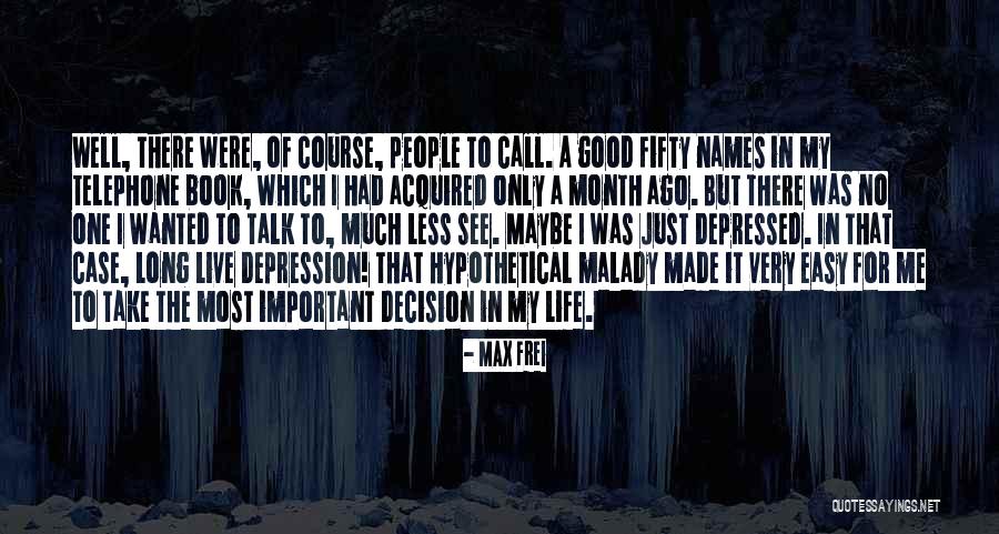 Frei.wild Quotes By Max Frei Frei.wild Quotes By Max Frei