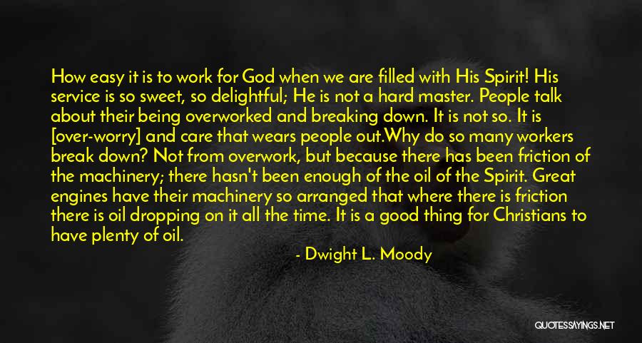 Freiamt Quotes By Dwight L. Moody Freiamt Quotes By Dwight L. Moody