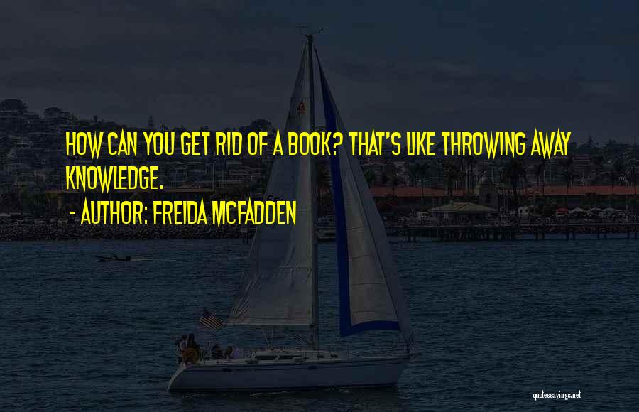 Freida McFadden Quotes 1505388