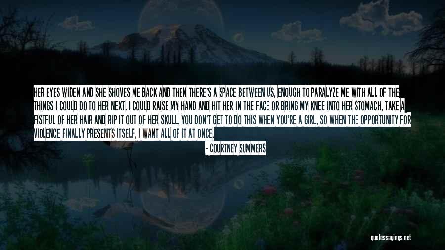 Freight Spaces Quotes By Courtney Summers Freight Spaces Quotes By Courtney Summers