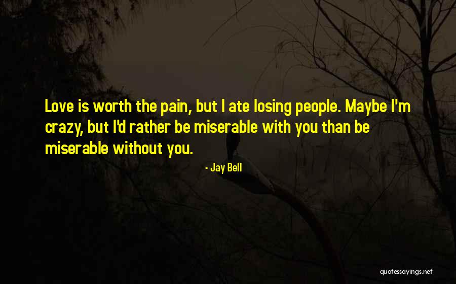 Freighted Bill Quotes By Jay Bell Freighted Bill Quotes By Jay Bell