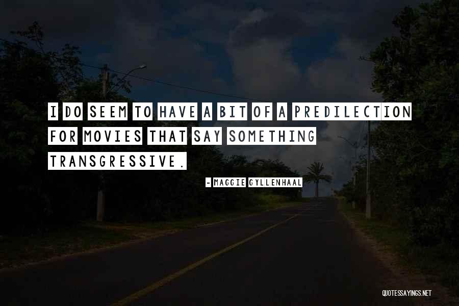 Freihofers Hermit Quotes By Maggie Gyllenhaal Freihofers Hermit Quotes By Maggie Gyllenhaal