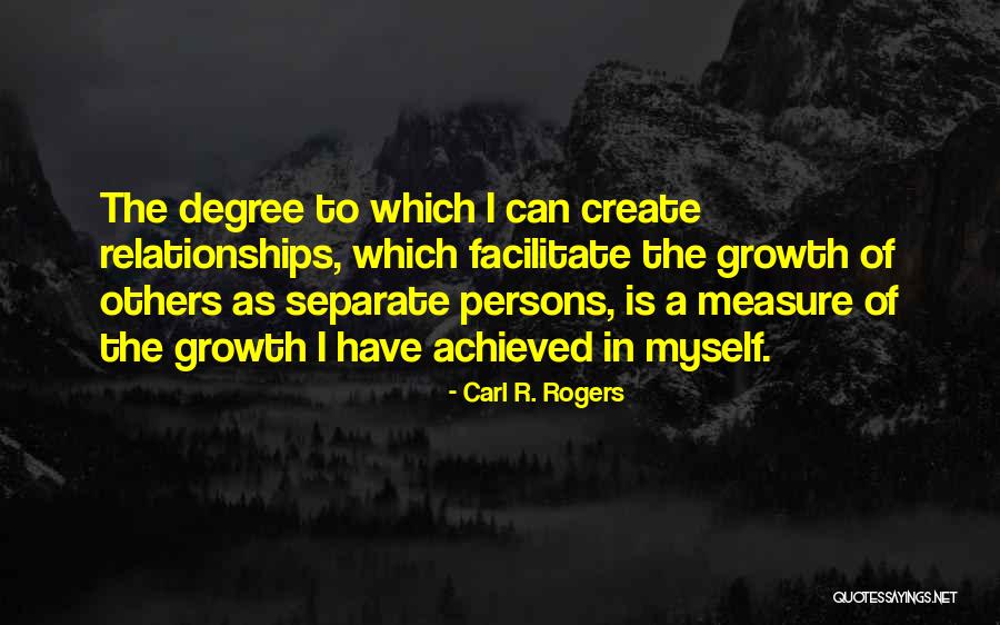 Freija Crescent Quotes By Carl R. Rogers Freija Crescent Quotes By Carl R. Rogers