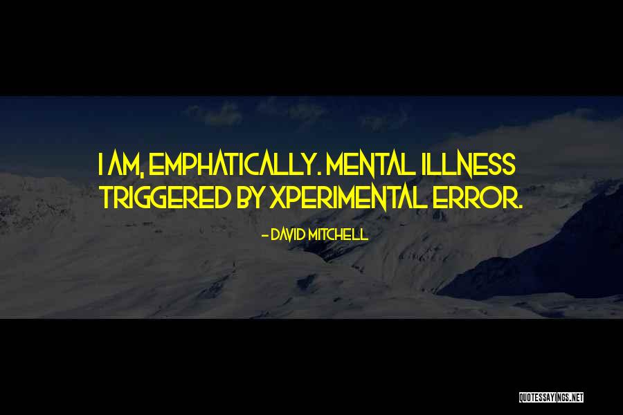 Freije Treatment Quotes By David Mitchell Freije Treatment Quotes By David Mitchell