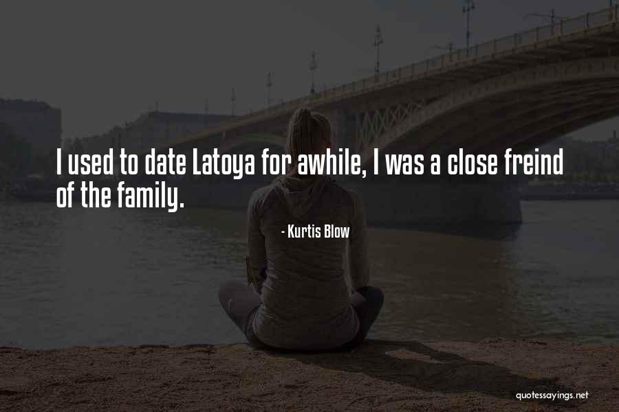 Freind Quotes By Kurtis Blow Freind Quotes By Kurtis Blow