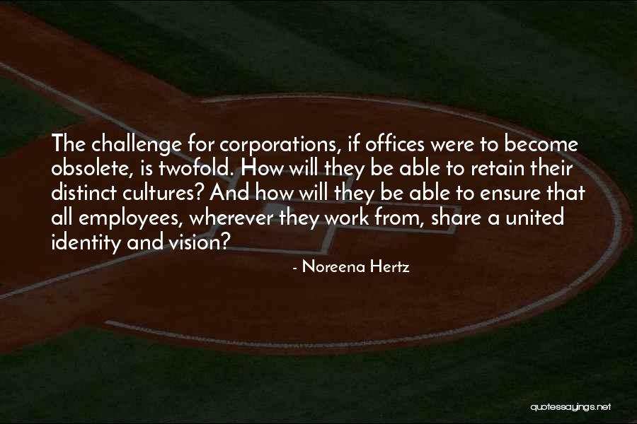 Freind Quotes By Noreena Hertz Freind Quotes By Noreena Hertz