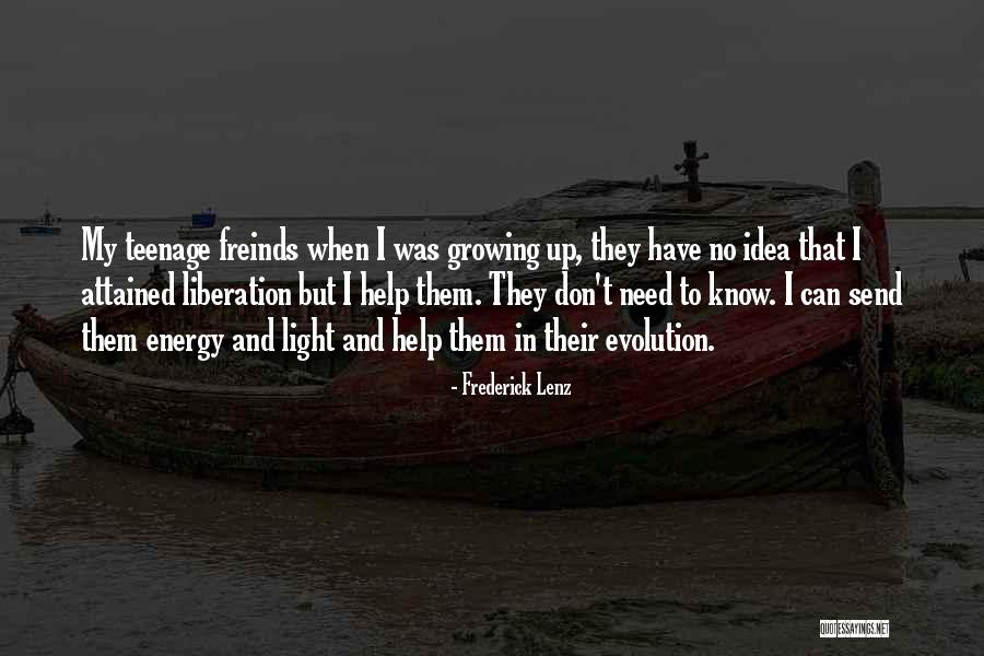 Freinds Quotes By Frederick Lenz Freinds Quotes By Frederick Lenz