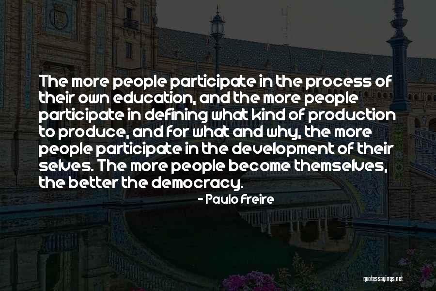 Freire Education Quotes By Paulo Freire Freire Education Quotes By Paulo Freire