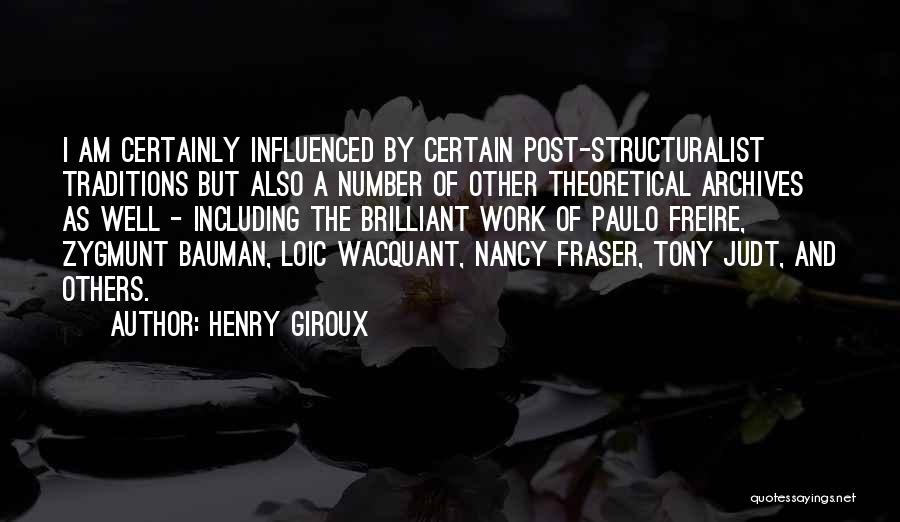 Freire Quotes By Henry Giroux