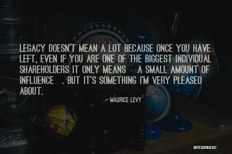 Freisinger Quotes By Maurice Levy Freisinger Quotes By Maurice Levy