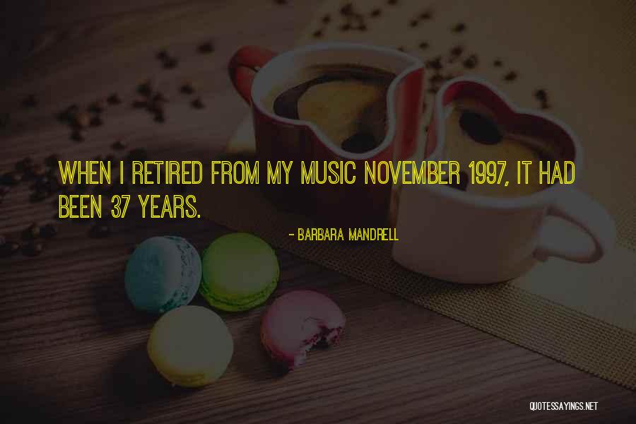 Fremder Means Quotes By Barbara Mandrell Fremder Means Quotes By Barbara Mandrell