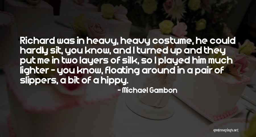 Fremder Means Quotes By Michael Gambon Fremder Means Quotes By Michael Gambon