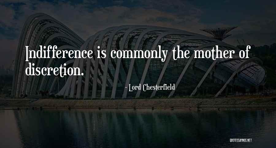 Fremderregte Quotes By Lord Chesterfield Fremderregte Quotes By Lord Chesterfield