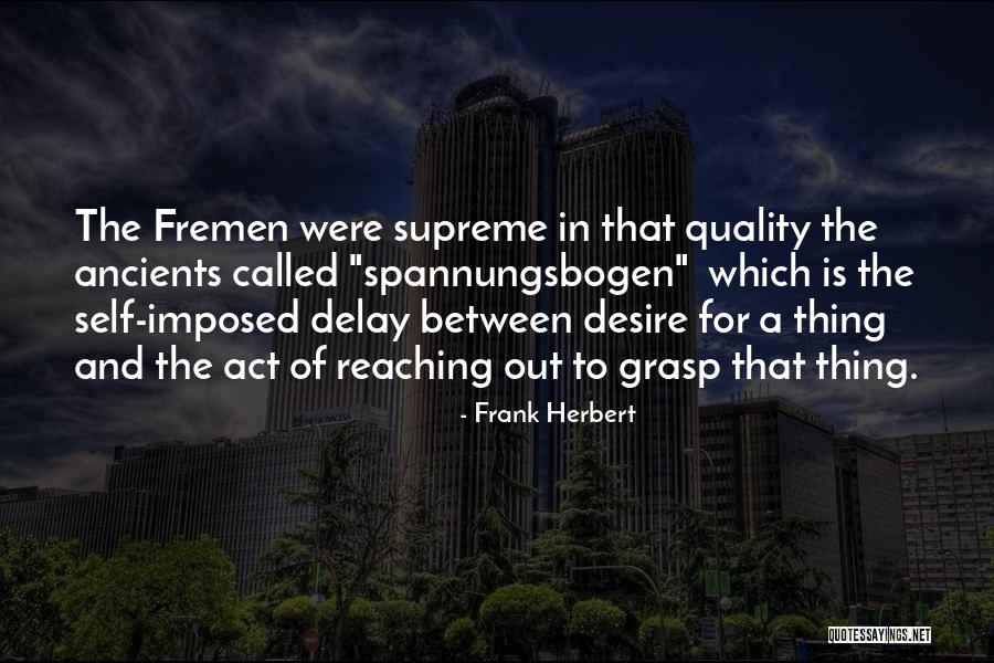 Fremen Quotes By Frank Herbert Fremen Quotes By Frank Herbert