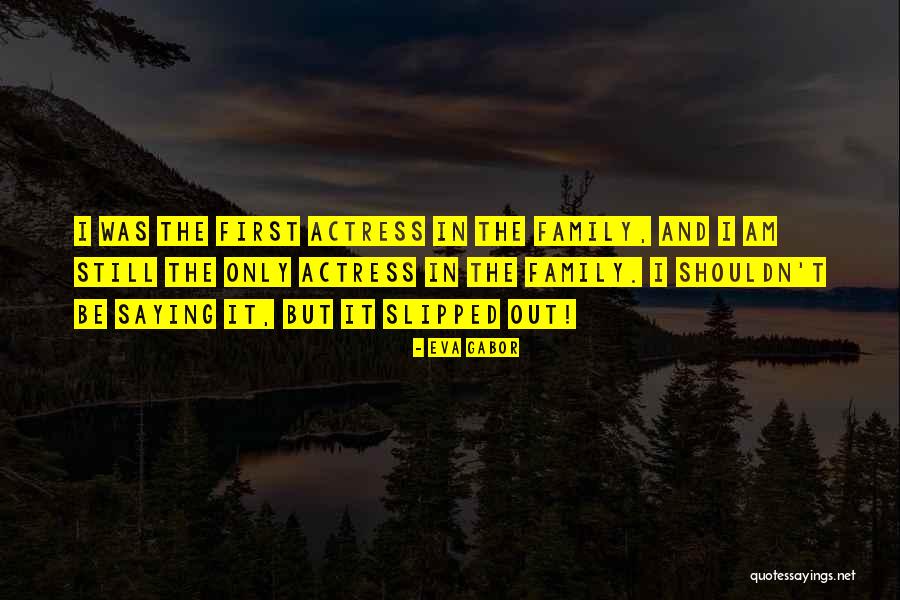 Fremito Que Quotes By Eva Gabor Fremito Que Quotes By Eva Gabor