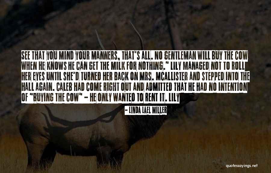 Fremitus Adalah Quotes By Linda Lael Miller Fremitus Adalah Quotes By Linda Lael Miller