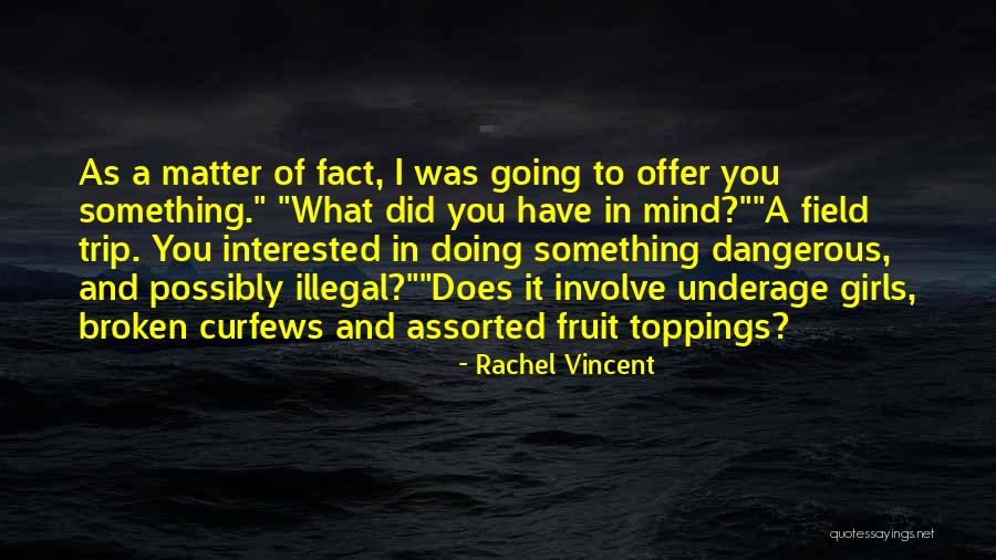Fremuragroup Quotes By Rachel Vincent Fremuragroup Quotes By Rachel Vincent