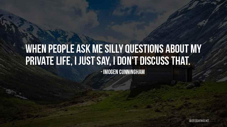 Frenar Enero Quotes By Imogen Cunningham Frenar Enero Quotes By Imogen Cunningham