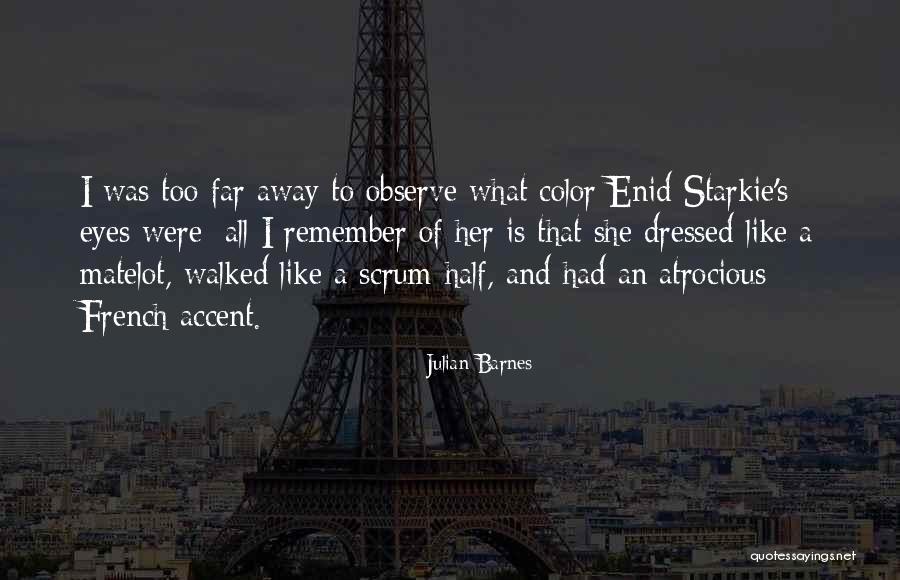 French Accent Quotes By Julian Barnes French Accent Quotes By Julian Barnes