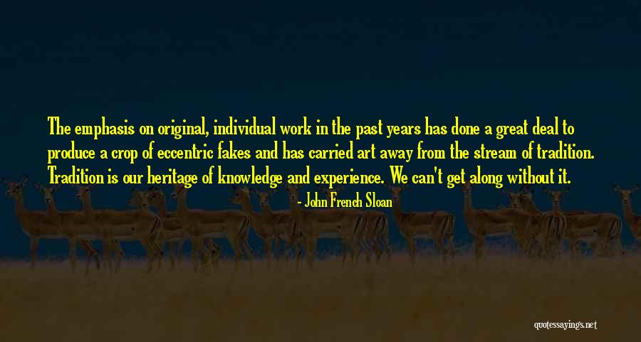French Art Quotes By John French Sloan French Art Quotes By John French Sloan