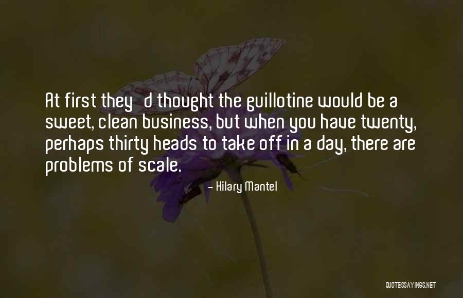 French Business Quotes By Hilary Mantel French Business Quotes By Hilary Mantel