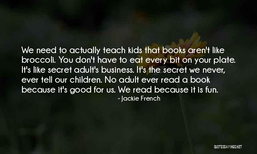 French Business Quotes By Jackie French French Business Quotes By Jackie French