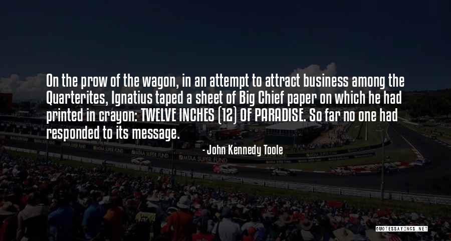 French Business Quotes By John Kennedy Toole French Business Quotes By John Kennedy Toole