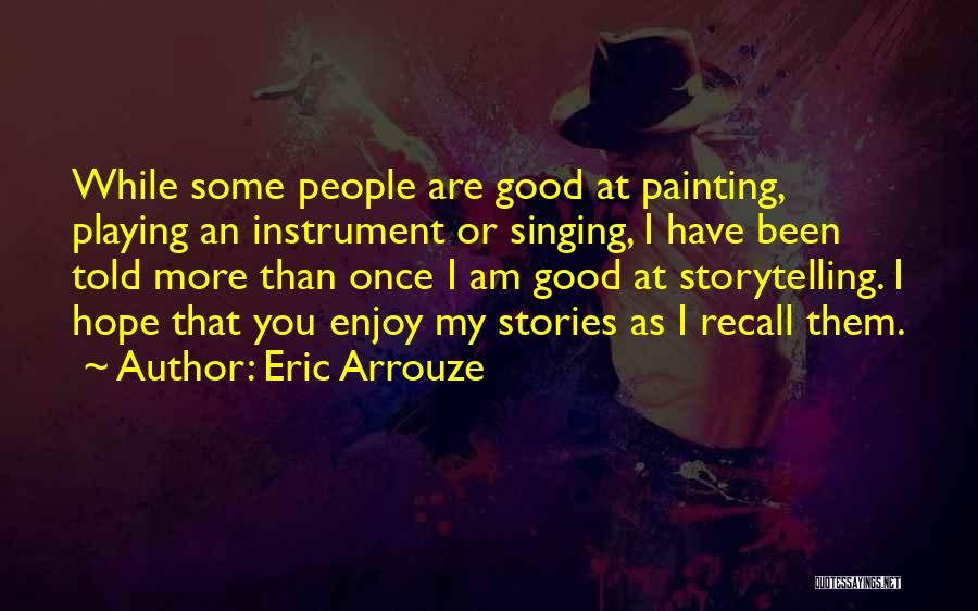 French Chef Quotes By Eric Arrouze