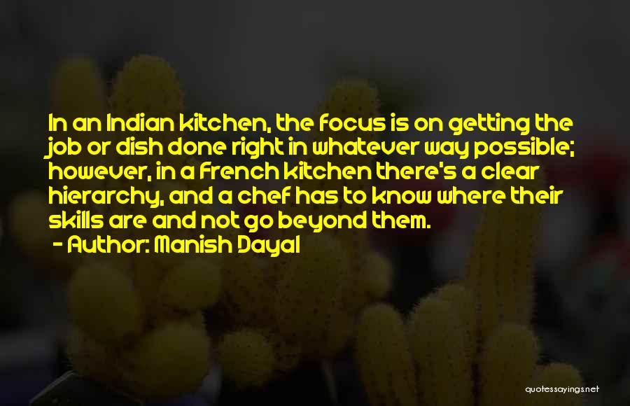 French Chef Quotes By Manish Dayal