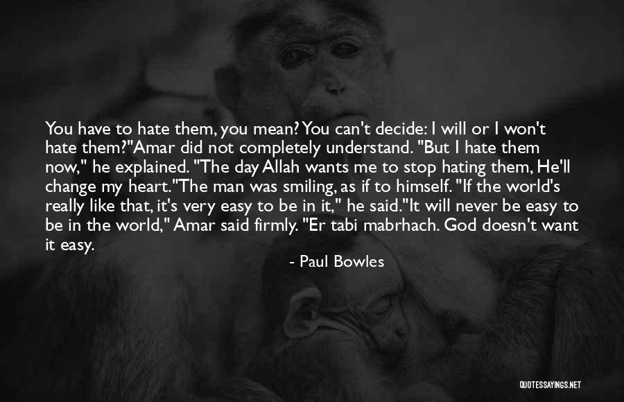 French Colonialism Quotes By Paul Bowles French Colonialism Quotes By Paul Bowles