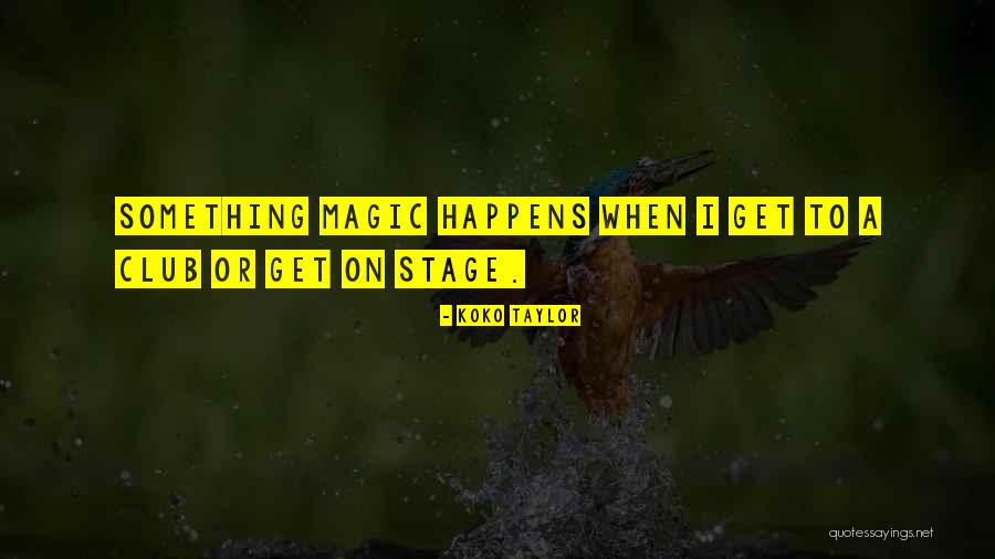 French Designer Quotes By Koko Taylor French Designer Quotes By Koko Taylor