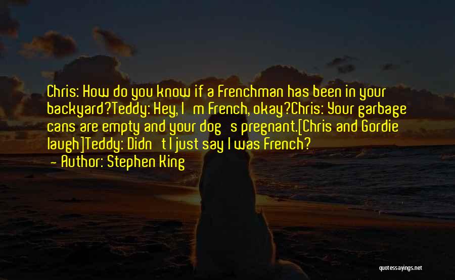 French Dog Quotes By Stephen King
