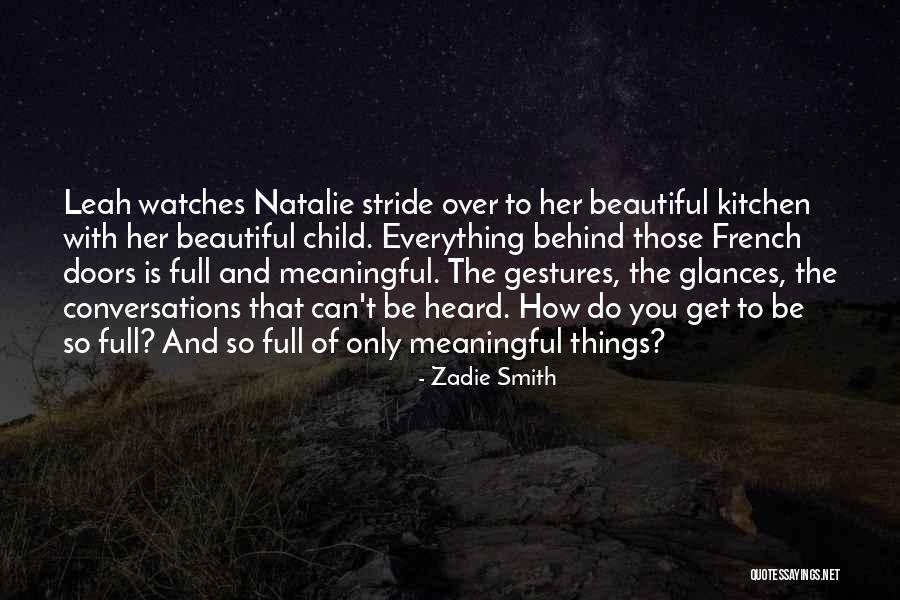 French Doors Quotes By Zadie Smith French Doors Quotes By Zadie Smith